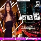 Nach Meri Rani Rani (Fusion Mix) by Sayan Asansol